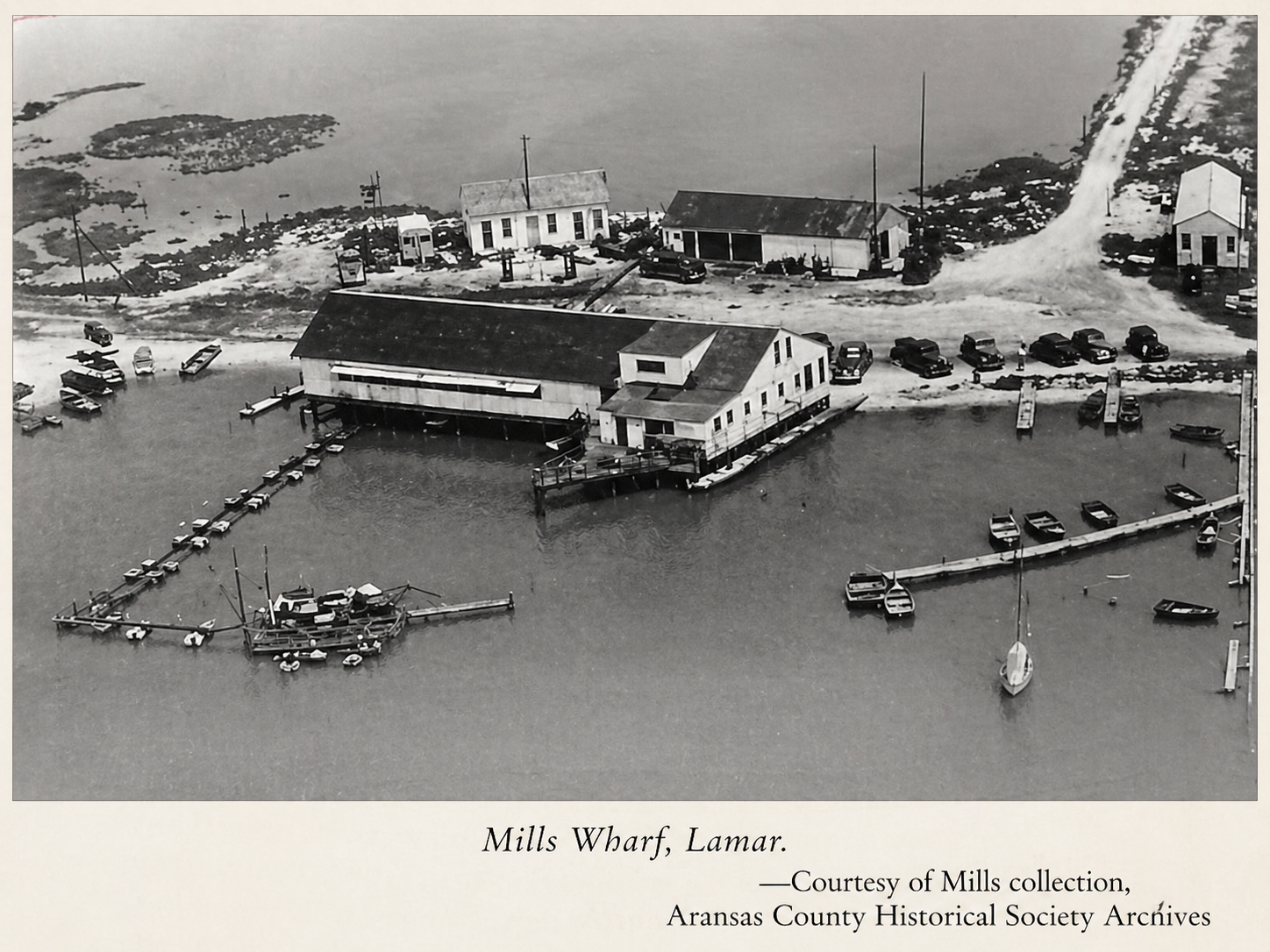 Aerial view of Mills Wharf on Aransas Bay, 1940s — from the Mills Collection, History Center for Aransas County